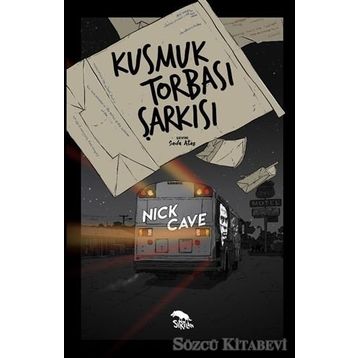 Kusmuk Torbası Şarkısı - Nick Cave