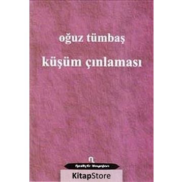 KÜŞÜM ÇINLAMASI - OĞUZ TÜMBAŞ