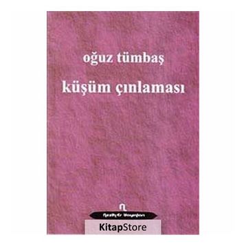 KÜŞÜM ÇINLAMASI - OĞUZ TÜMBAŞ