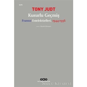 Kusurlu Geçmiş - Tony Judt