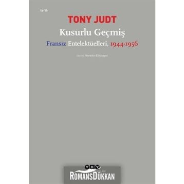 Kusurlu Geçmiş - Tony Judt