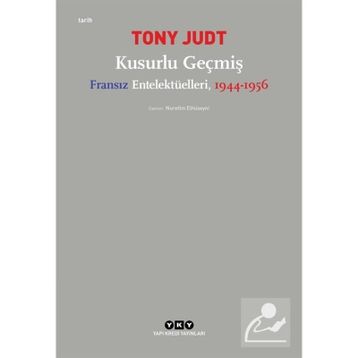 Kusurlu Geçmiş - Tony Judt