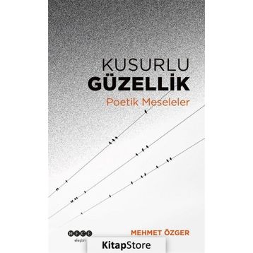 Kusurlu Güzellik - Mehmet Özger