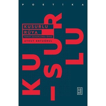 Kusurlu Rüya - Aykut Ertuğrul