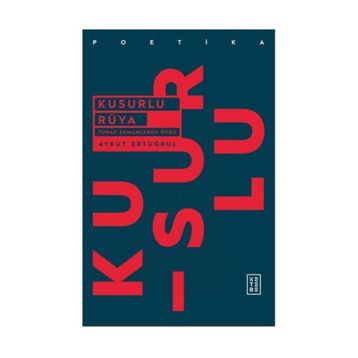 Kusurlu Rüya - Aykut Ertuğrul