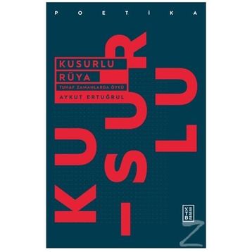 Kusurlu Rüya - Aykut Ertuğrul