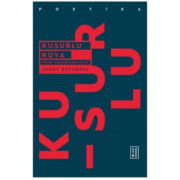 Kusurlu Rüya - Aykut Ertuğrul