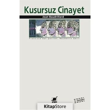 KUSURSUZ CINAYET - JEAN BAUDRILLARD
