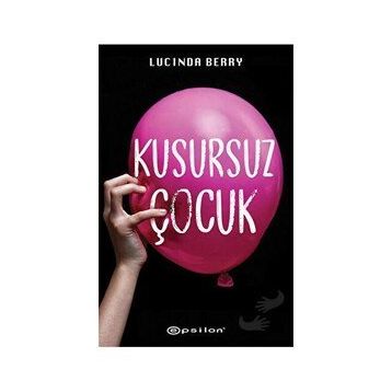 Kusursuz Çocuk - Lucinda Berry