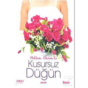 KUSURSUZ DÜĞÜN - MELTEM ÖKSÜM