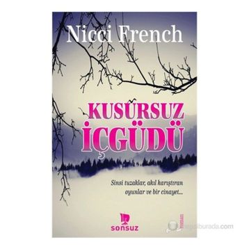 KUSURSUZ İÇGÜDÜ - NICCI FRENCH