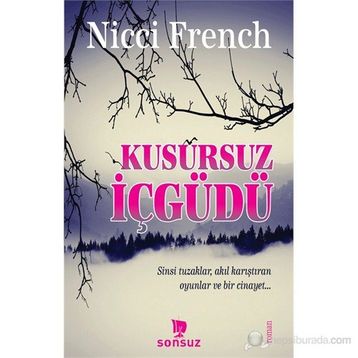 KUSURSUZ İÇGÜDÜ - NICCI FRENCH