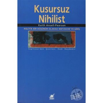 KUSURSUZ NIHILIST - KEITH ANSELL-PEARSON