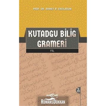 Kutadgu Bilig Grameri - Ahmet Bican Ercilasun