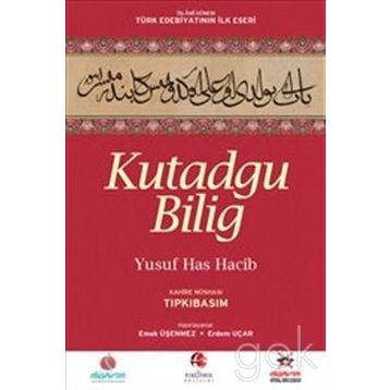KUTADGU BILIG - YUSUF HAS HACIB