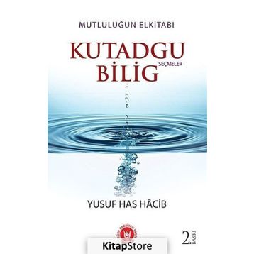 KUTADGU BILIG - YUSUF HAS HACIP