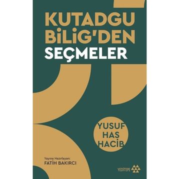 Kutadgu Bilig’den Seçmeler Yeditepe Yayınevi
