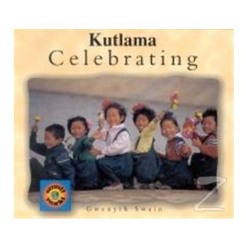 KUTLAMA CELEBRATING - GWENYTH SWAIN