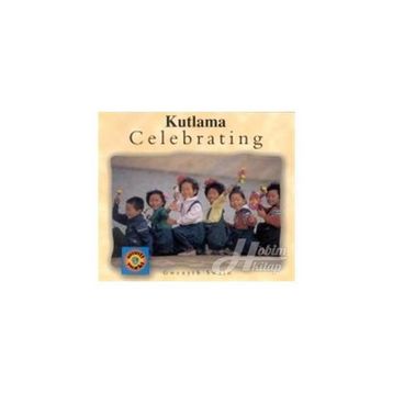 KUTLAMA CELEBRATING - GWENYTH SWAIN