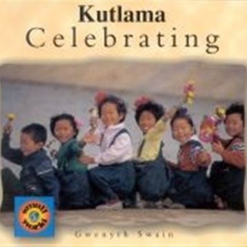 KUTLAMA CELEBRATING - GWENYTH SWAIN