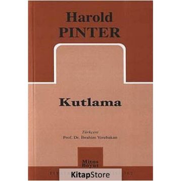 KUTLAMA - HAROLD PINTER