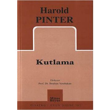 KUTLAMA - HAROLD PINTER