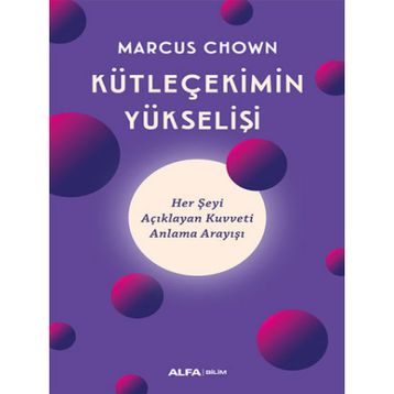 Kütleçekimin Yükselişi - Marcus Chown