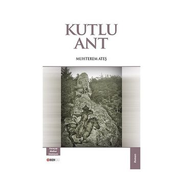 Kutlu Ant - Muhterem Ateş