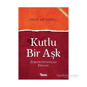 Kutlu Bir Aşk - Halit Ertuğrul