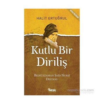 Kutlu Bir Diriliş - Halit Ertuğrul