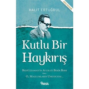 Kutlu Bir Haykırış - Halit Ertuğrul