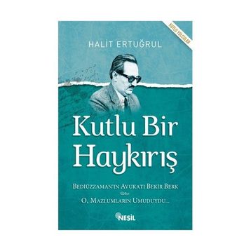 Kutlu Bir Haykırış - Halit Ertuğrul