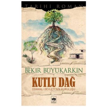 KUTLU DAĞ - BEKIR BÜYÜKARKIN