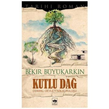 KUTLU DAĞ - BEKIR BÜYÜKARKIN