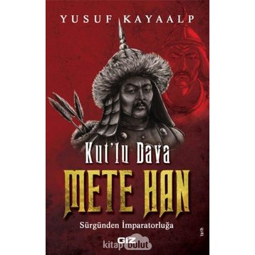 Kut'lu Dava Mete Han - Yusuf Kayaalp