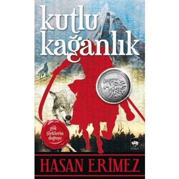 Kutlu Kağanlık - Hasan Eritmez