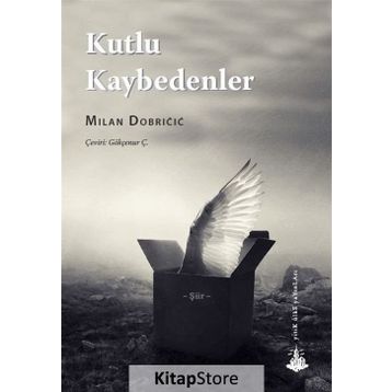 Kutlu Kaybedenler - Milan Dobricic