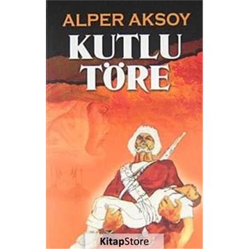 KUTLU TÖRE - ALPER AKSOY
