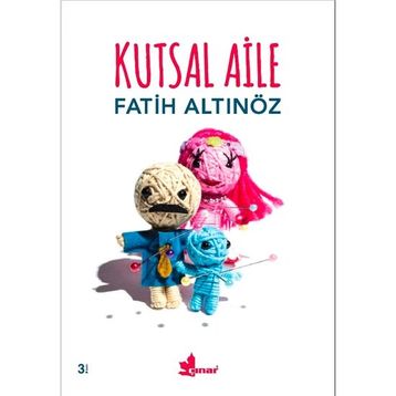 KUTSAL AILE - FATIH ALTINÖZ