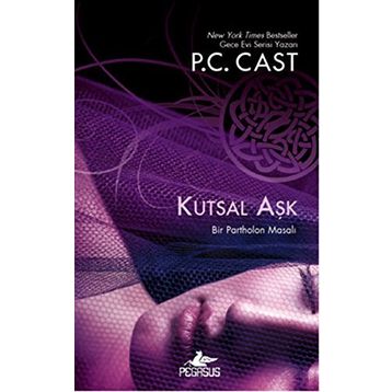 Kutsal Aşk - P. C. Cast