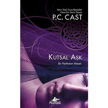 Kutsal Aşk - P. C. Cast
