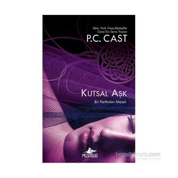 Kutsal Aşk - P. C. Cast