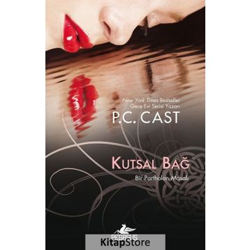Kutsal Bağ - P. C. Cast