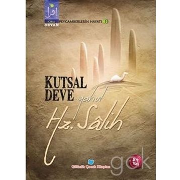 Kutsal Deve Yahut Hz. Salih - Osman Koca