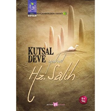 Kutsal Deve Yahut Hz. Salih - Osman Koca