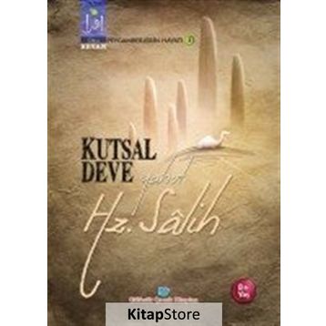 Kutsal Deve Yahut Hz. Salih - Osman Koca