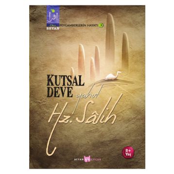 Kutsal Deve Yahut Hz. Salih - Osman Koca