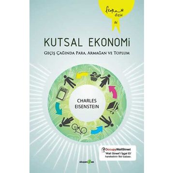 Kutsal Ekonomi - Charles Eisenstein