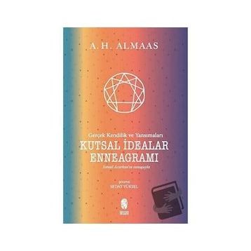 Kutsal İdealar Enneagramı / A. H. Almaas