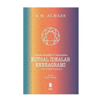 Kutsal İdealar Enneagramı / A. H. Almaas
